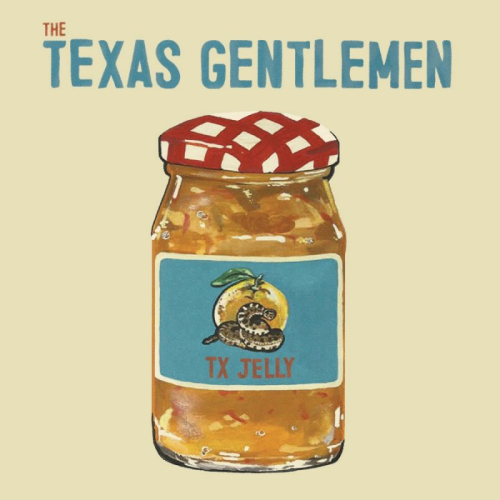 TEXAS GENTLEMEN - TX JELLYTEXAS GENTLEMEN - TX JELLY.jpg